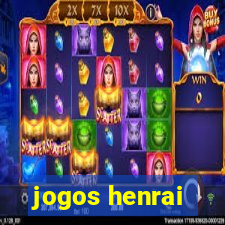 jogos henrai